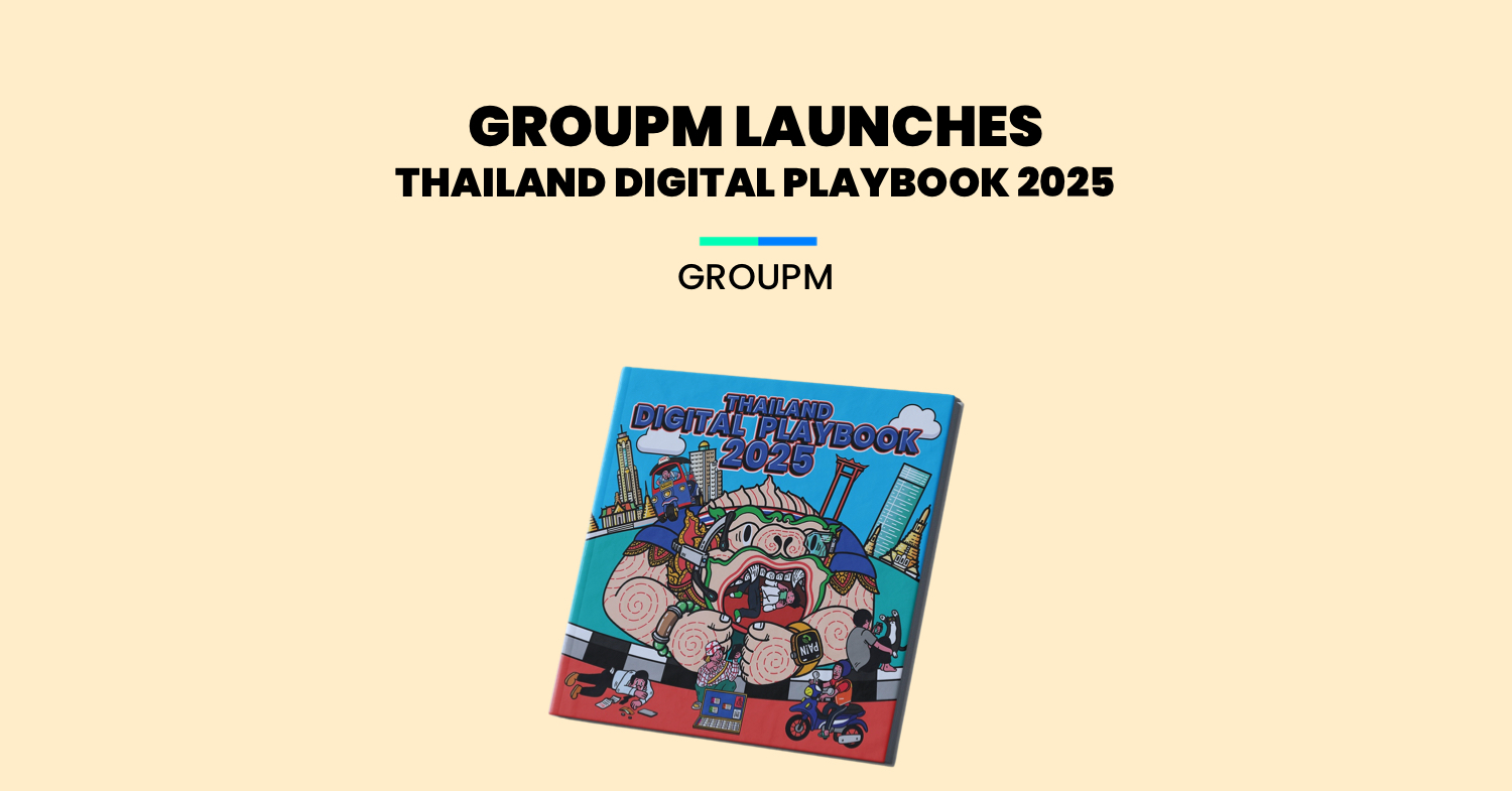 Thailand Digital Playbook 2025 by GroupM Thailand